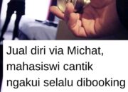 Jual diri Via Mi Chat, Mahasiswi ini Ngaku Sering diboking Kades Saat Dana Desa Cair